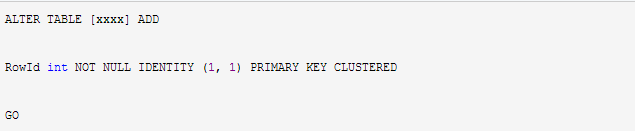 其中的xxxx是数据库中一张表的名称。  　　需要给表创建clusteredindex，这可不是一件小事情，因为任何对表的修改都可能会影响到程序逻辑，怎么办呢？网上的朋友们早就有了比较靠谱的解决方案，就是给表添加一列用来做clusteredindex，这样原来表中的列就没有发生变化：